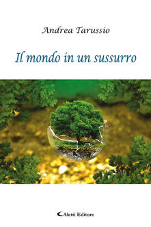 Il mondo in un sussurro.pdf