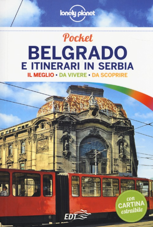 Belgrado e itinerari in Serbia. Con cartina Scarica PDF EPUB
