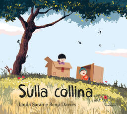 Libro Sulla collina. Ediz. illustrata Linda Sarah Benji Davies