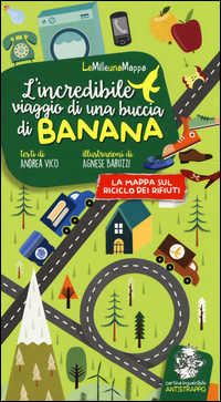 L' incredibile viaggio di una buccia di banana Scarica PDF EPUB
