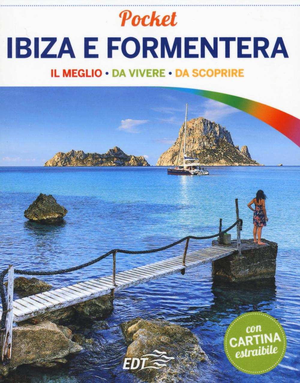 Ibiza e Formentera. Con cartina Scarica PDF EPUB
