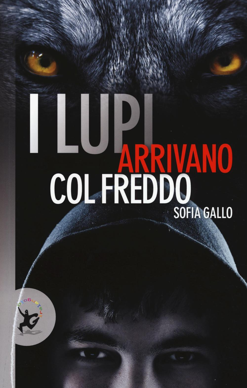 I lupi arrivano col freddo Scarica PDF EPUB
