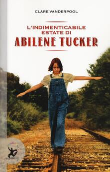L indimenticabile estate di Abilene Tucker.pdf