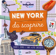 Libro New York da scoprire. Segreti, storie e tante altre curiosità. Ediz. a colori Moira Butterfield