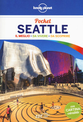 Copertina  Seattle : il meglio, da vivere, da scoprire