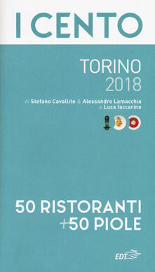 Equilibrifestival.it I cento di Torino 2018. 50 ristoranti + 50 piole Image