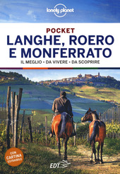 Copertina  Langhe, Roero e Monferrato : il meglio, da vivere, da scoprire
