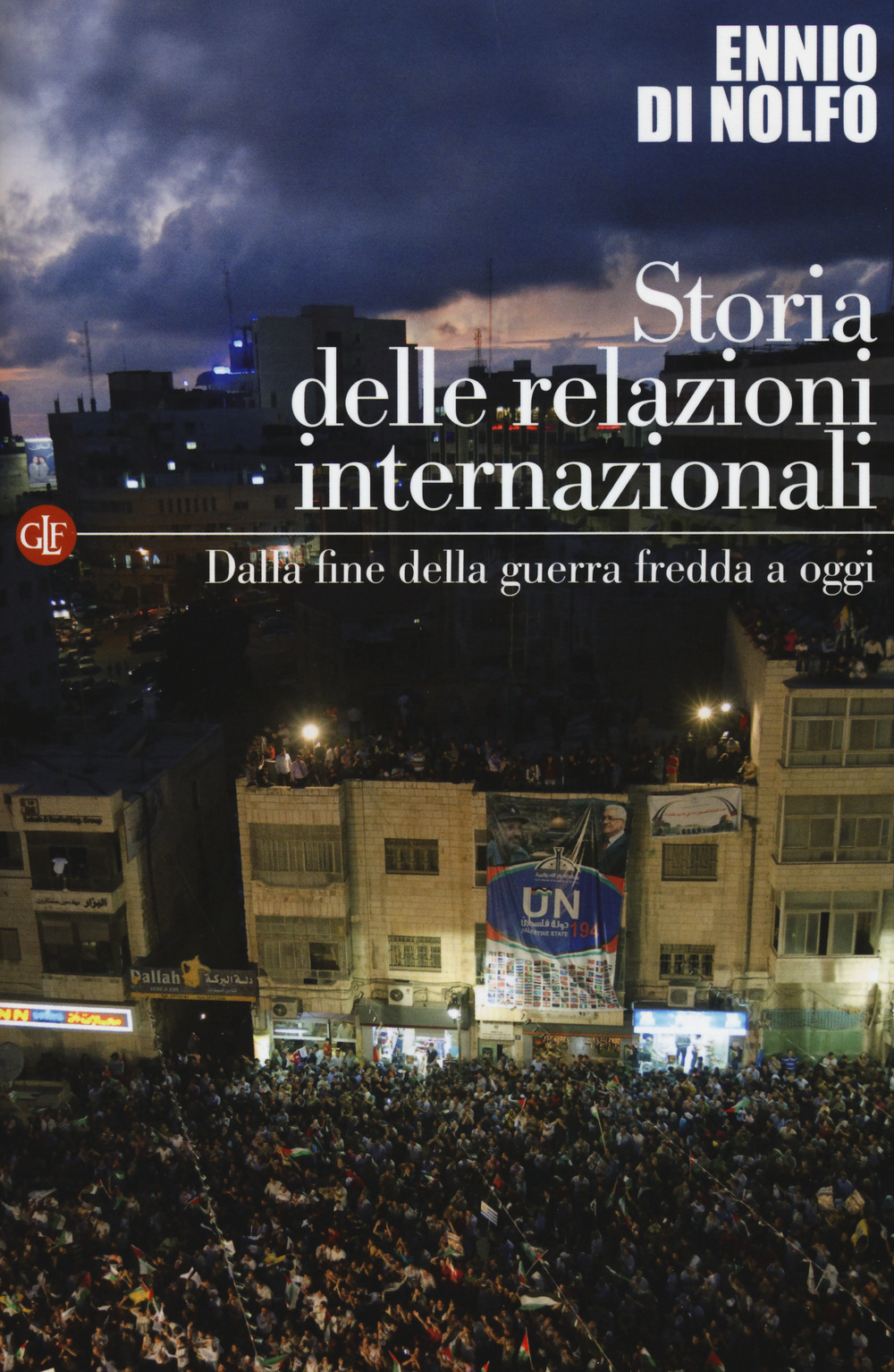 Storia delle relazioni internazionali. Vol. 3: Dalla fine della guerra fredda a oggi. Scarica PDF EPUB
