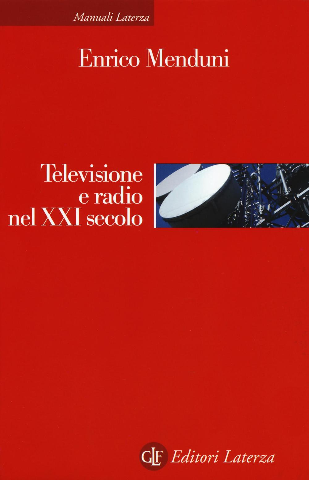 Televisione e radio nel XXI secolo Scarica PDF EPUB
