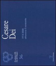 Cesare Dei. 1914-2000. Attraverso il documento.pdf