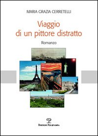 Viaggio di un pittore distratto