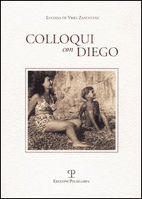 Colloqui con Diego