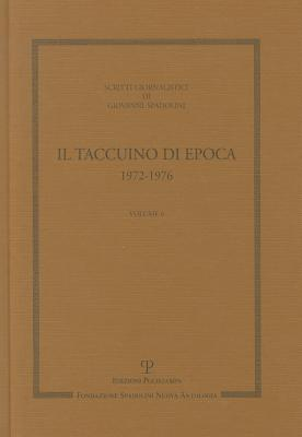Scritti giornalistici. Vol. 6: Il taccuino di Epoca 1972-1976.