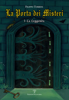 La leggenda. La porta dei misteri. Vol. 1.pdf