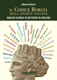 Il codice Borgia della società italiana. Analisi clinica di un Paese in declino