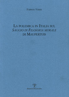 Lascalashepard.it La polemica in Italia sul saggio di filosofia morale di Maupertius Image