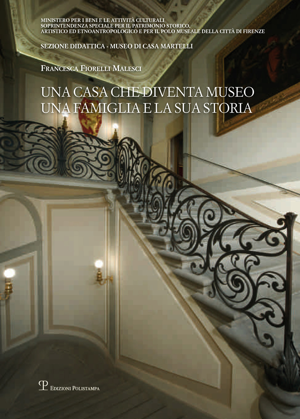 Una casa che diventa museo. Una famiglia e la sua storia