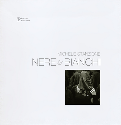 Nere & bianchi