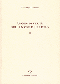 Saggio di verità sull'Unione e dell'euro II