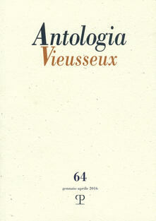 Antologia Vieusseux (2016). Vol. 64.pdf