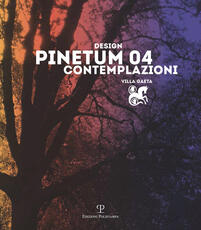 Libro Design Pinetum 04. Contemplazioni. Villa Gaeta