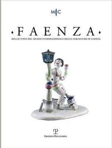 Faenza. Bollettino del museo internazionale delle ceramiche in Faenza (2018). Vol. 1.pdf