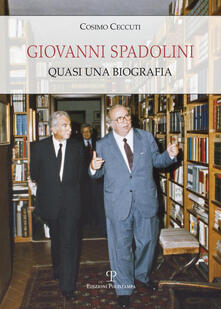 Giovanni Spadolini. Quasi una biografia.pdf