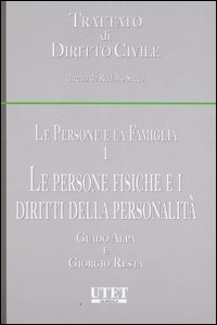 Le persone e la famiglia. Vol. 1: Le persone fisiche e i diritti della personalità.