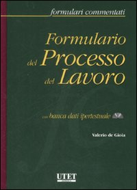 Formulario del processo del lavoro. Con CD-ROM