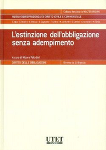 L' estinzione dell'obbligazione senza adempimento