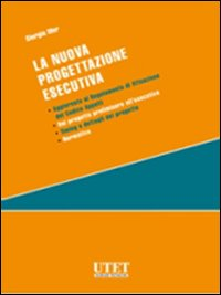 La nuova progettazione esecutiva