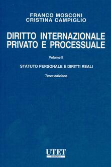 Partyperilperu.it Diritto internazionale privato e processuale. Vol. 2: Statuto personale e diritti reali. Image