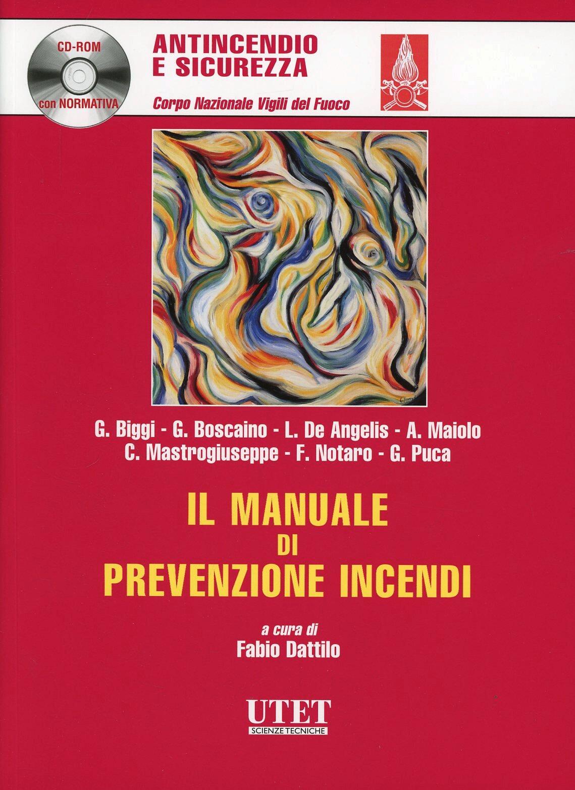 Il Manuale Di Prevenzione Incendi - F. Dattilo - Libro - Utet Giuridica ...