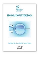Libro Fecondazione eterologa Maurizio De Tilla Lucio Militerni Umberto Veronesi