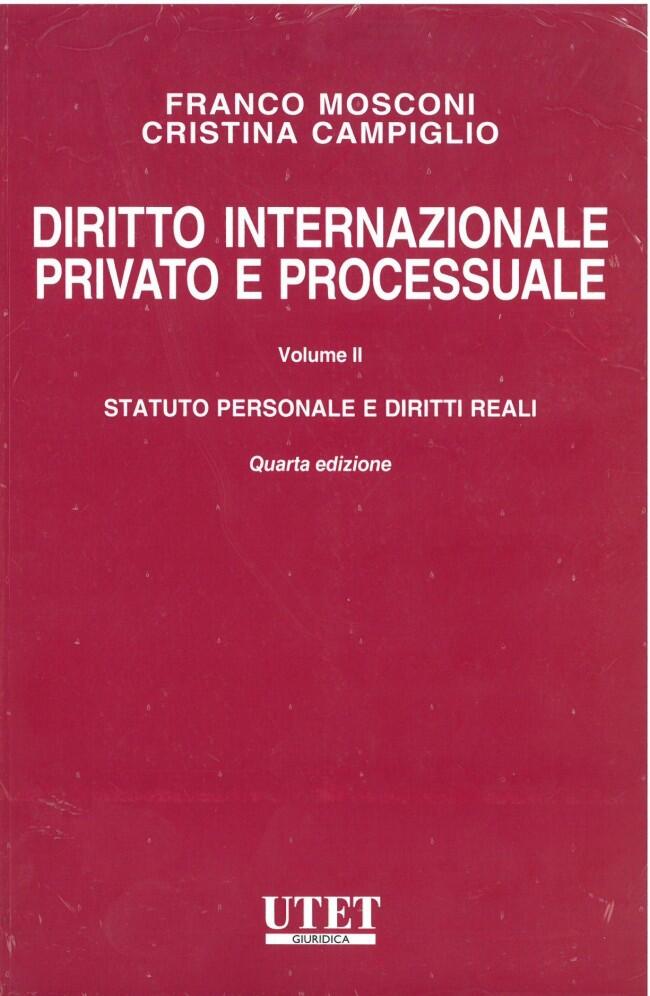Diritto internazionale privato e processuale - Vol. I ...