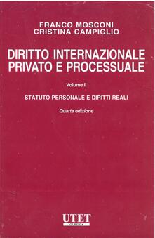 Diritto internazionale privato e processuale. Vol. 2: Statuto personale e diritto reali..pdf