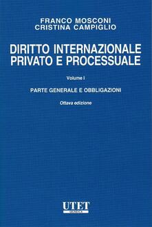 Diritto internazionale privato e processuale. Vol. 1: Parte generale e obbligazioni..pdf