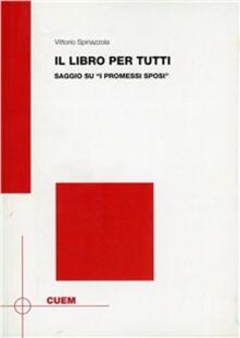 Il libro per tutti. Saggio su «I promessi sposi».pdf