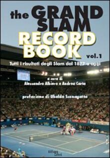 The grand slam record book. Vol. 1: Tutti i risultati degli slam dal 1877 a oggi..pdf