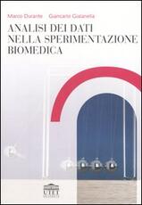 Libro Analisi dei dati nella sperimentazione biomedica Marco Durante Giancarlo Gialanella