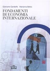 Libro Fondamenti di economia internazionale Giancarlo Gandolfo Marianna Belloc