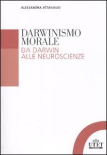 Darwinismo morale. Da Darwin alla neuroscienze.pdf