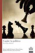 Libro Capire la politica. Una prospettiva comparata Pietro Grilli di Cortona Orazio Lanza Barbara Pisciotta