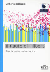 Libro Il flauto di Hilbert. Storia della matematica Umberto Bottazzini