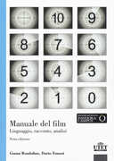 Libro Manuale del film. Linguaggio, racconto, analisi Gianni Rondolino Dario Tomasi