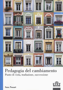 Pedagogia del cambiamento. Punto di vista, traduzione, successione.pdf
