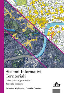 Sistemi informativi territoriali. Principi e applicazioni.pdf
