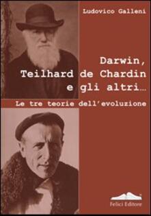 Darwin, Teilhard de Chardin e gli altri. Le tre teorie dellevoluzione.pdf