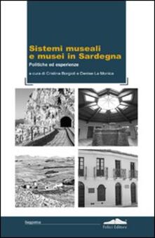 Sistemi museali e musei in Sardegna. Politiche ed esperienze.pdf