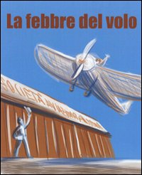 La febbre del volo